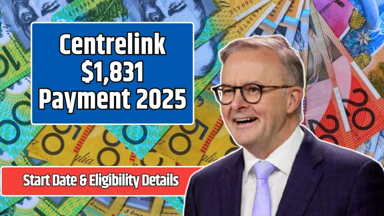 $1,831 Centrelink Payment