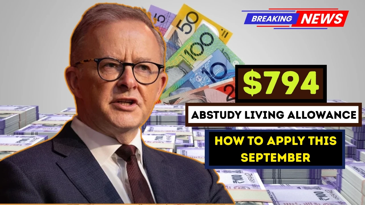 $794 ABSTUDY Living Allowance