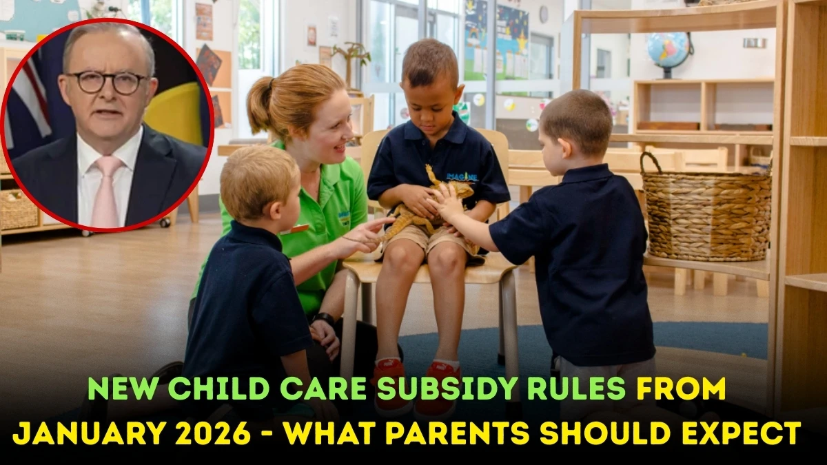 Child Care Subsidy Rules